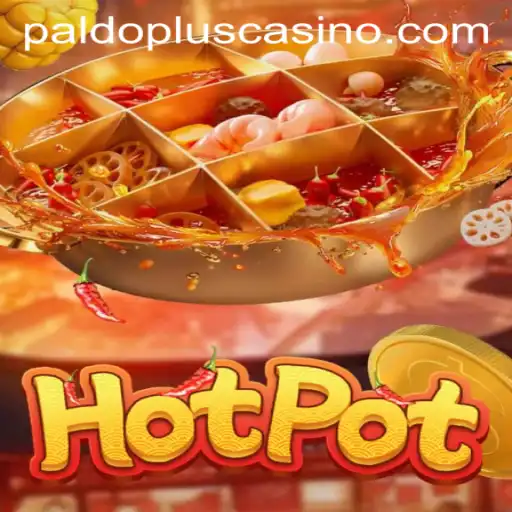 Discover 'Hotpot': A Thrilling Game Experience with Paldo Plus