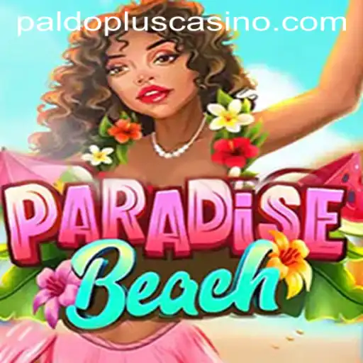 Discover the Exciting World of ParadiseBeach: A Guide to Paldo Plus